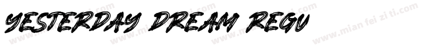 Yesterday Dream Regu字体转换